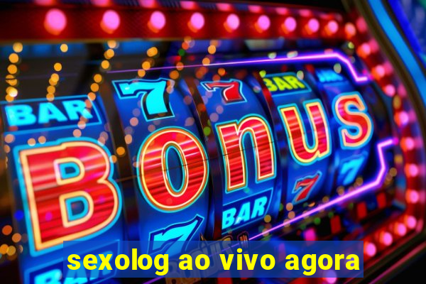 sexolog ao vivo agora